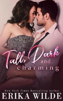 Tall, Dark and Charming (Tall, Dark and Sexy Series Book 1) Tall, Dark and Charming (Tall, Dark and Sexy Series Book 1)