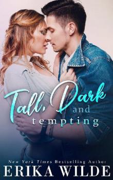 Tall, Dark and Tempting: A Best Friends to Lovers Romance (Tall, Dark and Sexy Series Book 3) Tall, Dark and Tempting: A Best Friends to Lovers Romance (Tall, Dark and Sexy Series Book 3)