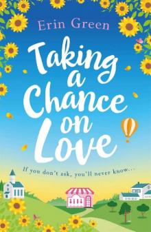 Taking a Chance on Love Taking a Chance on Love