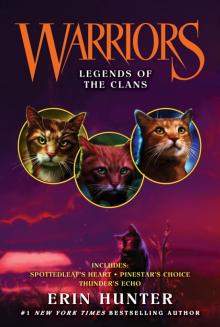 Warriors: Legends of the Clans Warriors: Legends of the Clans
