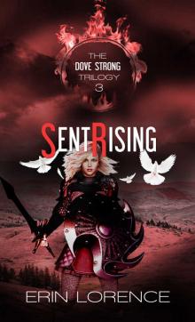 Sent Rising (Dove Strong)