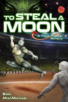 To Steal a Moon