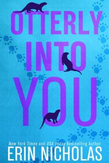 Otterly Into You Otterly Into You