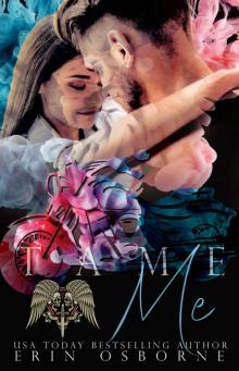 Tame Me (Fallen Brethren MC Book 2) Tame Me (Fallen Brethren MC Book 2)