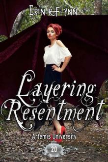 Layering Resentment