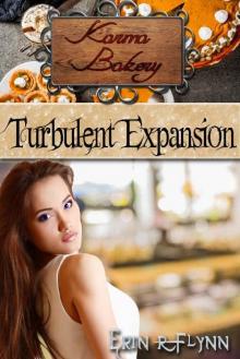Turbulent Expansion (Karma Bakery Book 3)