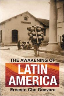 The Awakening of Latin America The Awakening of Latin America