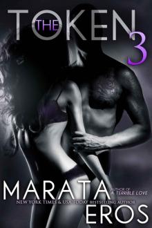 The Token 3 (New Adult Dark Romance)
