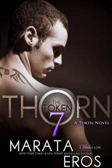 The Token 7: Thorn (A Token Novel)