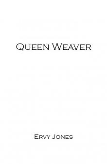 Queen Weaver