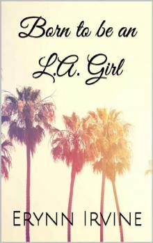 Born to be an L.A. Girl