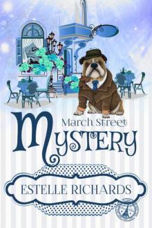 March Street Mystery (March Street Cozy Mystery Box Sets Book 1)