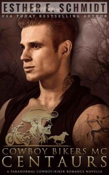 Cowboy Bikers MC: Centaurs (The Paranormal Cowboy Bikers MC Series)