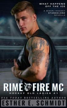 Rime Fire MC : Hockey Old Ladies #1