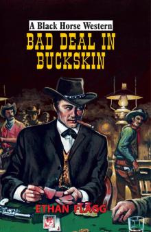 Bad Deal in Buckskin Bad Deal in Buckskin