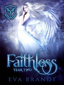 A Faithless Year Two