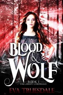 Blood and Wolf (The Canath Chronicles Book 1)