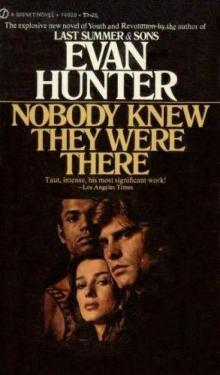 Nobody Knew They Were There