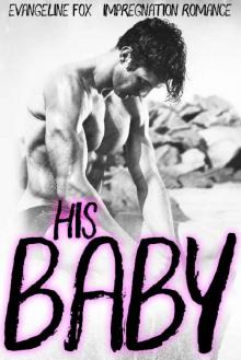 His Baby_Impregnation Romance