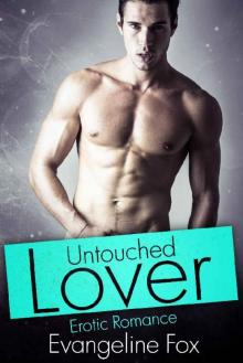 Untouched Lover_Erotic Romance