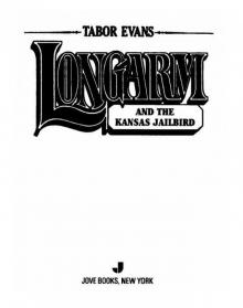 Longarm 243: Longarm and the Debt of Honor Longarm 243: Longarm and the Debt of Honor