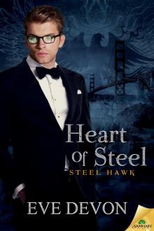 Heart of Steel: Steel Hawk, Book 2