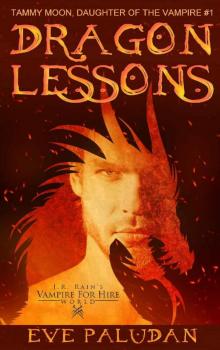 J.R. Rains Vampire for Hire World_Dragon Lessons