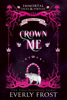 Crown Me: A Fated Mates Romantasy