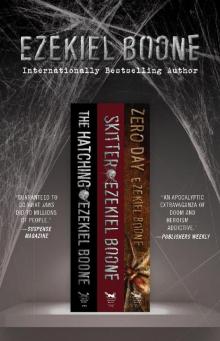The Hatching Ebook Box Set: The Hatching, Skitter, and Zero Day