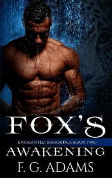 Fox's Awakening (Enchanted Immortals Book 2)