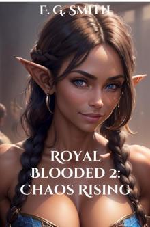 Royal Blooded 2: Chaos Rising Royal Blooded 2: Chaos Rising