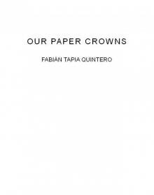 OUR PAPER CROWNS