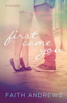 First Came You (Fate #0.5) First Came You (Fate #0.5)