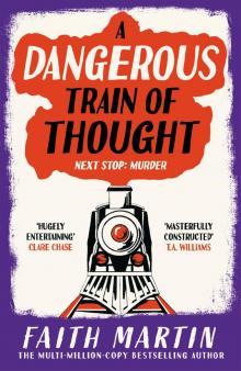 A Dangerous Train of Thought A Dangerous Train of Thought