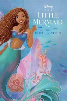 The Little Mermaid Live Action Novelization