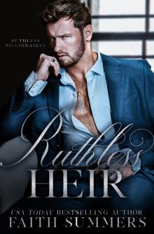 Ruthless Heir: A Fake Dating Romance