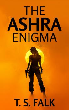THE ASHRA ENIGMA: A SciFi Adventure (The Ancient Secrets Book 10)