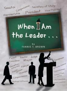 When I Am the Leader