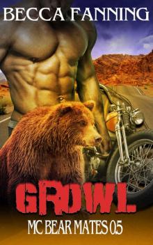 Growl (BBW Bear Shifter MC Romance) (MC Bear Mates Book 0)