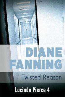 Twisted Reason (A Lucinda Pierce Mystery)