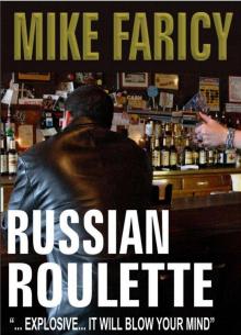 Russian Roulette Russian Roulette