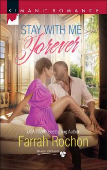 Stay with Me Forever (Bayou Dreams Book 6)
