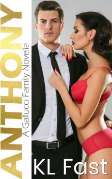 Anthony: A Gallucci Family Novella