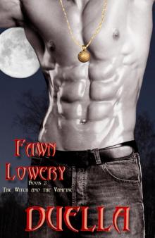 Duella Book 3: The Witch and the Vampire Series