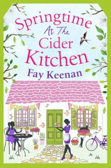Springtime at the Cider Kitchen (Little Somerby) Springtime at the Cider Kitchen (Little Somerby)