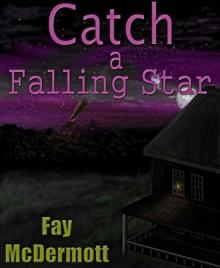 Catch a Falling Star