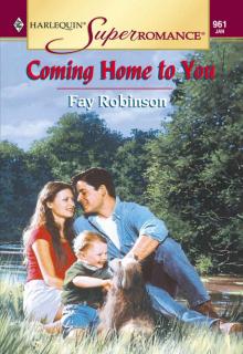 Coming Home to You Coming Home to You