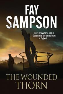 The Wounded Thorn The Wounded Thorn