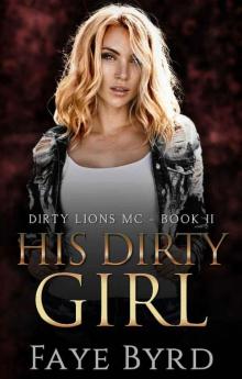 His Dirty Girl His Dirty Girl