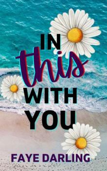 In This With You